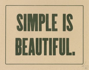 Simple is beautiful