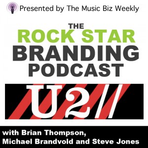 Rock Star Branding Podcast and U2