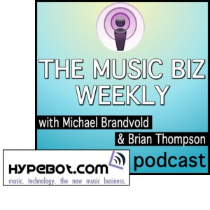Music Biz Weekly podcast talks with Bruce Houghton of Hypebot