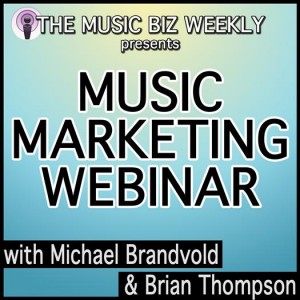 Music Biz Weekly Music Marketing Webinar