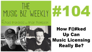 How F@#ked Up Can Music Licensing Really Be?