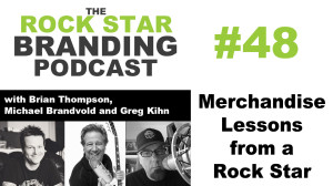 Merchandise Lessons from a Rock Star, Greg Kihn on Rock Star Branding