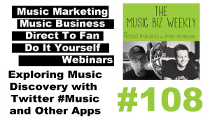 Exploring Music Discovery with Twitter #Music and Other Apps - The Music Biz Weekly