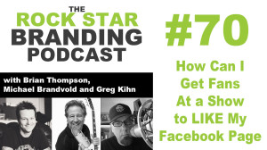 How Can I Get Fans at a Show to LIKE My Facebook Page on Rock Star Branding.