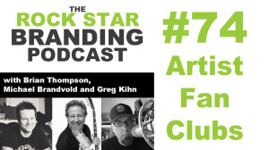  Artist Fan Clubs on The Rock Star Branding Podcast